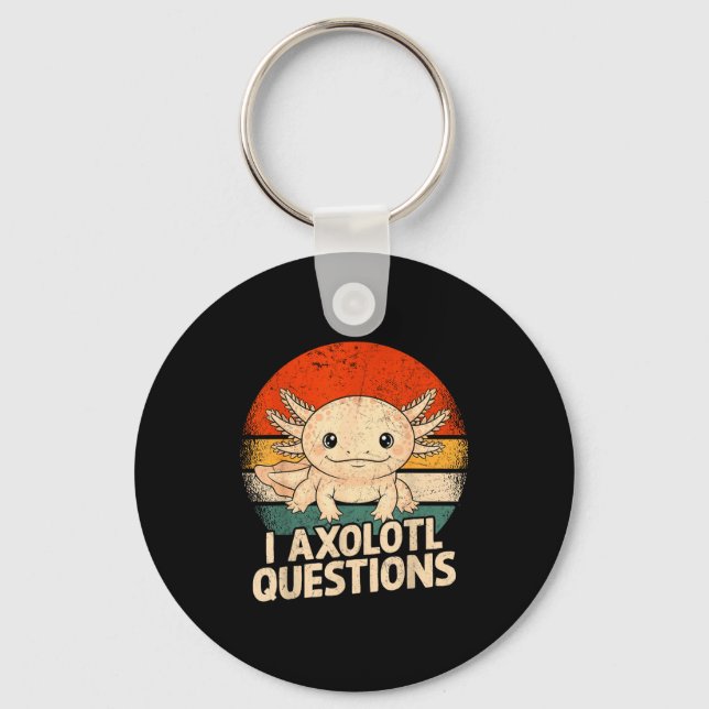 I Axolotl Questions Shirt Adults Youth Kids Retro  Keychain (Front)