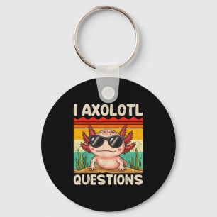 I Axolotl Questions Shirt Funny Axolotl Boy Girls  Keychain