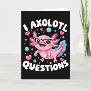 I Axolotl Questions Shirt Kids Axolotl Christmas  Card