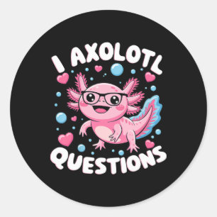 I Axolotl Questions Shirt Kids Axolotl Christmas Classic Round Sticker