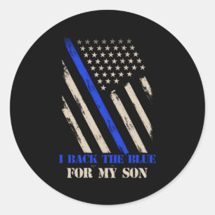 I Back The Blue For My Son Proud Police Officer'S Classic Round Sticker
