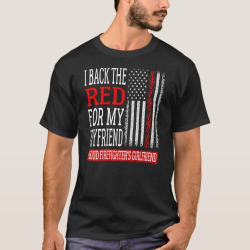 I Back The Red For My Boyfriend Firefighters T_Shirt