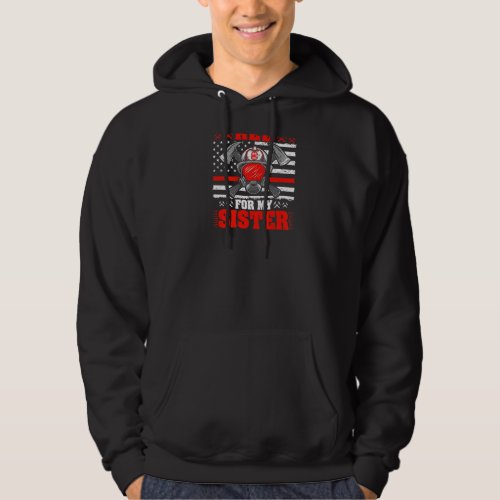 I Back The Red For My Sister Firefighter Proud Fir Hoodie