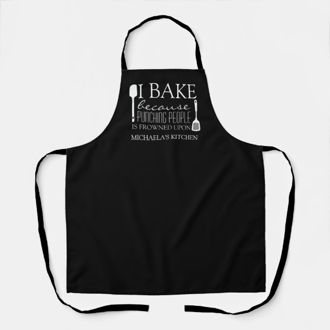 I Bake Because Punching People Frowned Upon Name Apron (Front)
