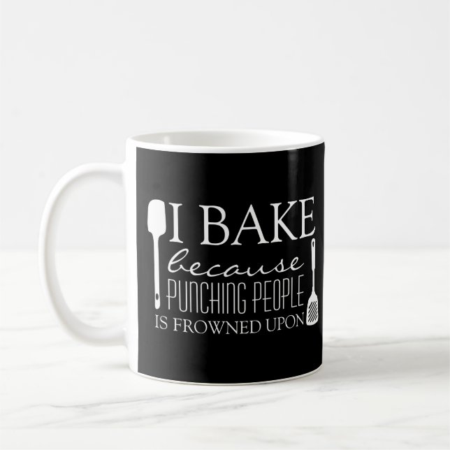 I Bake Because Punching People Frowned Upon Name Coffee Mug (Left)