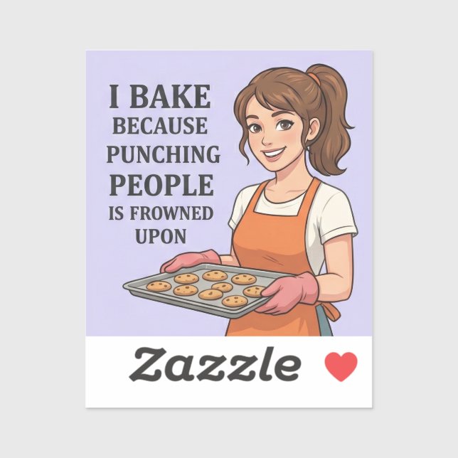 I Bake Because Punching People Is Frowned Upon Sticker (Sheet)