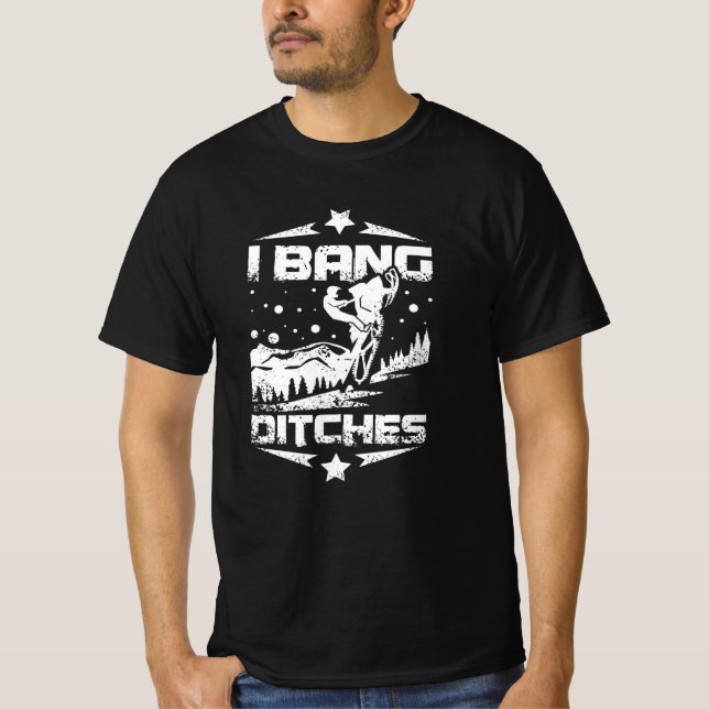I Bang Ditches Snowmobile T-Shirt (Front)