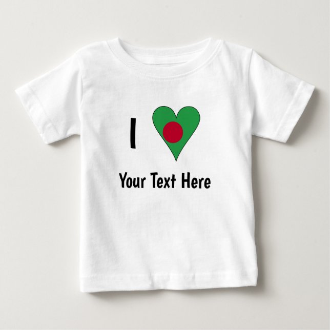 I (Bangladeshi Heart Flag Love) Personalized Baby T-Shirt (Front)
