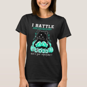 I Battle Addiction Recovery Awareness Cat T-Shirt