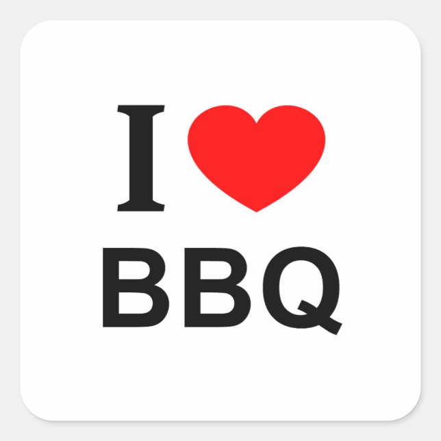 I ❤️ BBQ I LOVE BBQ I HEART BBQ SQUARE STICKER (Front)