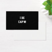 I Be Cap'n. Black and White. (Desk)