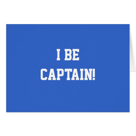I Be Captain. Blue and White. Custom Cards (Front Horizontal)
