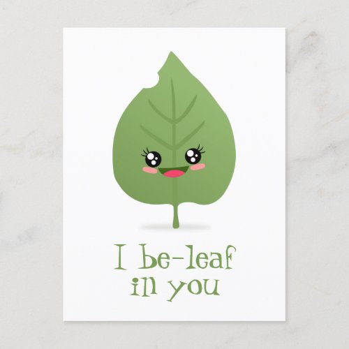 I Be_leaf in you Postcard