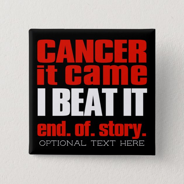 Custom Pin Buttons Beat Cancer Survivor Fighter Cancer Pin Fighting Cancer In remission