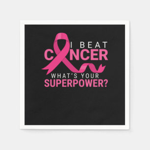 I Beat Cancer Whats Your Superpower Awareness Surv Napkins