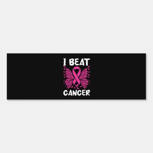 i beat cancer _ world cancer day sign