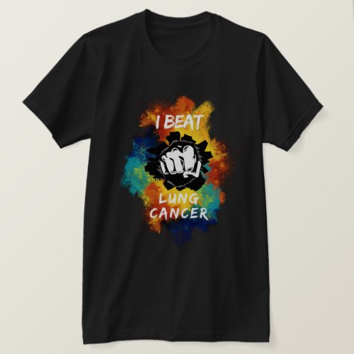 i beat lung cancer  T_Shirt