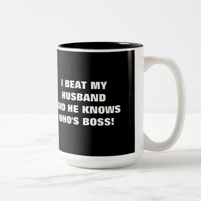 I BEAT MY HUSBAND Two-Tone COFFEE MUG (Right)