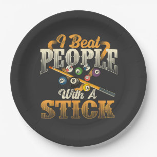 I Beat People with A Stick - Billiards 8 Ball Paper Plates