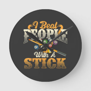 I Beat People with A Stick - Billiards 8 Ball Round Clock