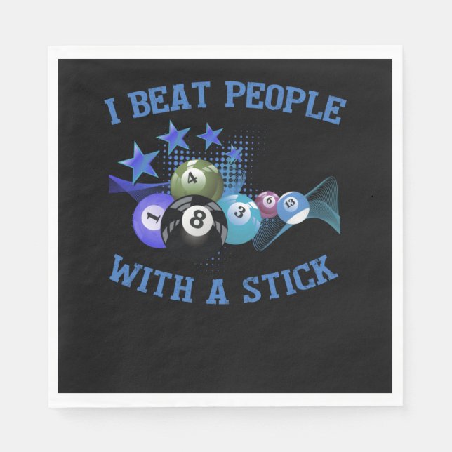 I Beat People With A Stick Billiards Napkins (Front)