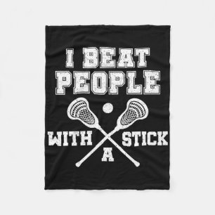 I Beat People With A Stick Vintage Lacrosse Funny Fleece Blanket