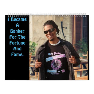 I Became A Banker For The Fortune & Fame Calendar