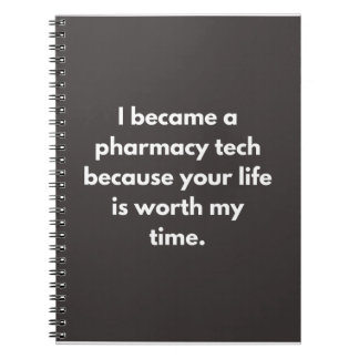 I became a pharmacy tech - Pharmacy Tech Gifts Notebook