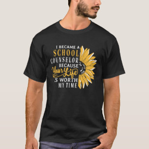 I became a school counselor because  school teache T-Shirt