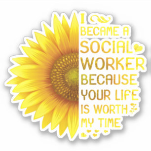 I Became A Social Worker Sticker