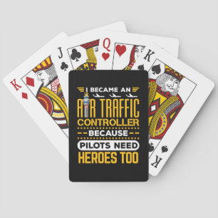 I Became an Air Traffic Controller Heroes Poker Cards