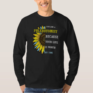 I Became Phlebotomist  Phlebotomy Technician Nurse T-Shirt