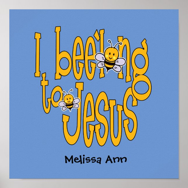 I Bee'long to Jesus Blue Poster (Front)