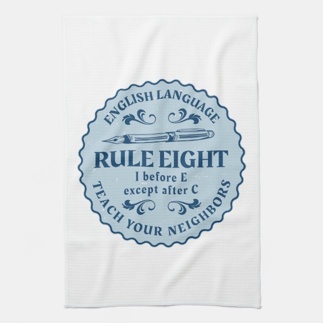 I before E except after C  Rule Funny Kitchen Towel (Vertical)