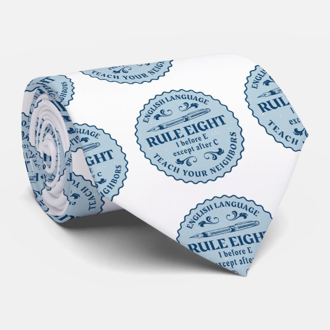 I before E except after C  Rule Funny Neck Tie (Rolled)