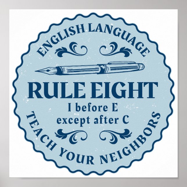 I before E except after C  Rule Funny Poster (Front)