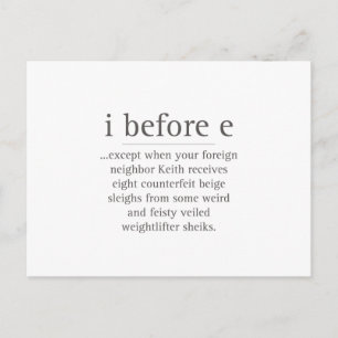 I Before E Except After Parody Humor Teacher Quote Postcard