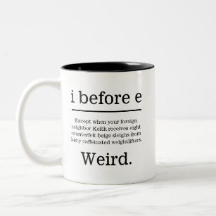 'i before e' Except, Grammar Lover Two-Tone Coffee Mug