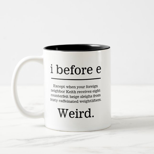 'i before e' Except, Grammar Lover Two-Tone Coffee Mug (Left)