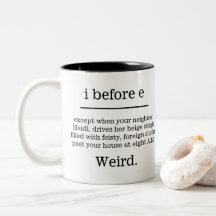 "I Before E except ..." Humorous Spelling Mug