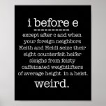 I Before E Except When Keith Weird Funny Grammar M Poster