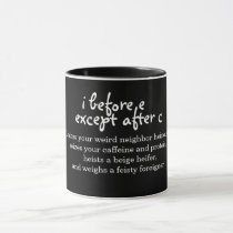 I Before E Spelling Police Mug I Before E Spelling Police Mug