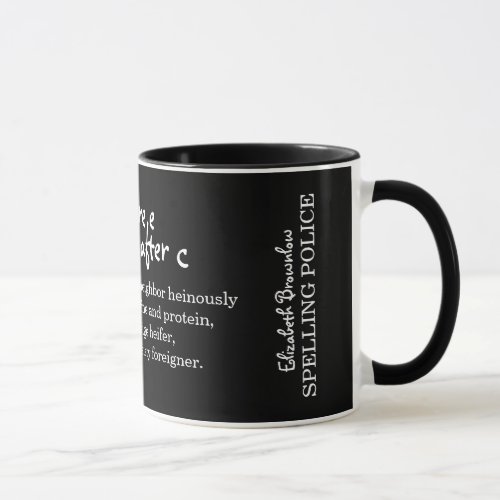 I Before E Spelling Police Personalized Mug