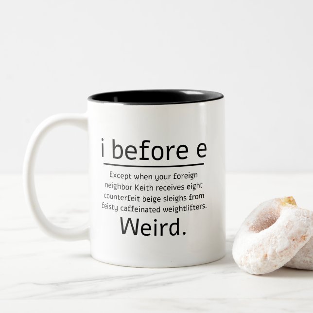 i before e  Two-Tone coffee mug (With Donut)