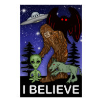 https://rlv.zcache.com/i_believe_big_foot_alien_mothman_ufo_chupacabra_poster-r2d40d9e821af45f392dbc5776d3c7290_ilb2w_200.jpg?rlvnet=1