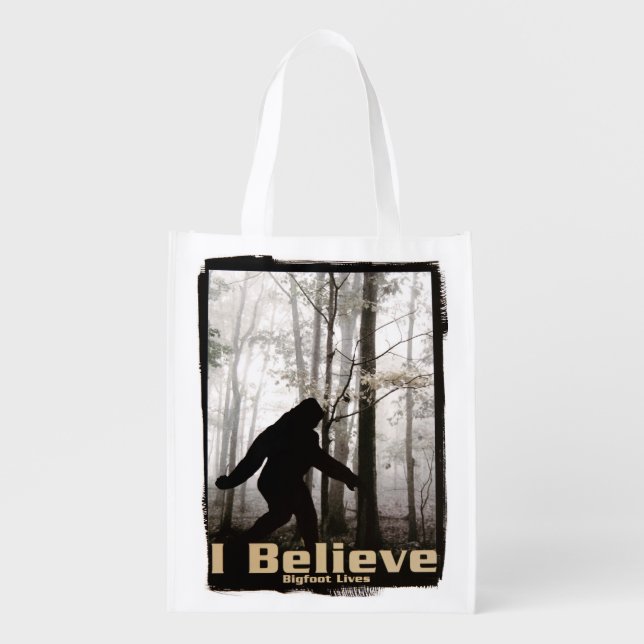 I Believe Bigfoot Lives Grocery Bag (Front)