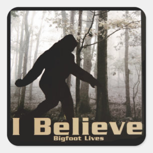 I Believe Bigfoot Lives Square Sticker