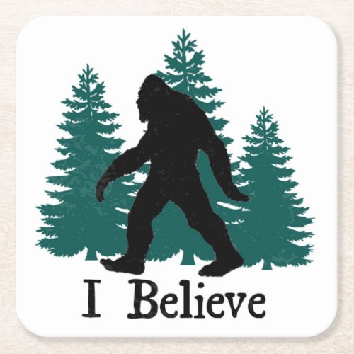 I Believe Bigfoot  Trees Square Paper Coaster