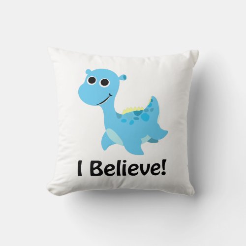 I Believe Cute Blue Nessie Throw Pillow