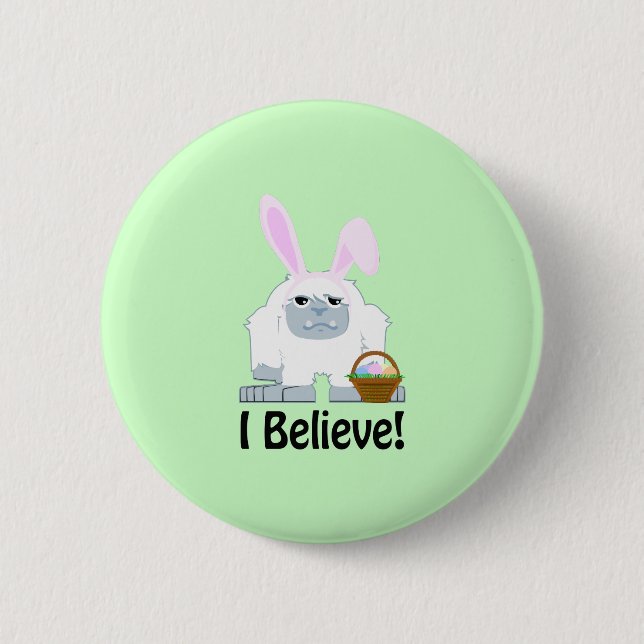 I Believe! Easter Yeti Pinback Button (Front)